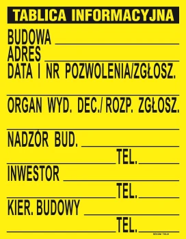 TABLICA INFORMACYJNA BUDOWLANA 700*900MM UN TA70*90