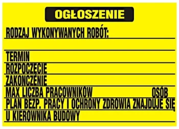 TABLICA BUDOWLANA OGŁOSZENIE BIOZ 700*500MM UN TA70*50
