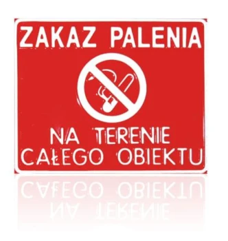 TABLICA 23*29CM ZAKAZ PALENIA NA TERENIE CAŁEGO OBIEKTU UN TAB4